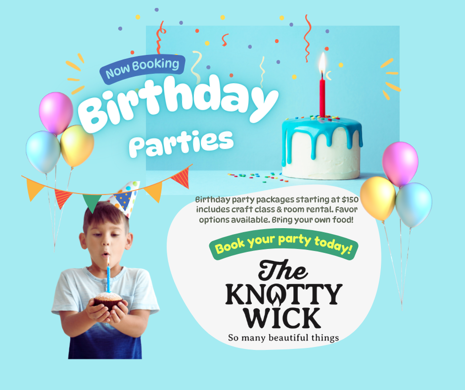 Book a Party at The Knotty Wick!